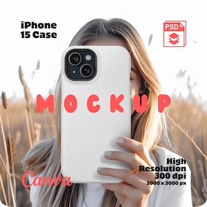 Canva Phone Case Mockup for iPhone 15, Iphone Case Mockup Psd, Phone Case Mock Up, Printify Phone Case Psd