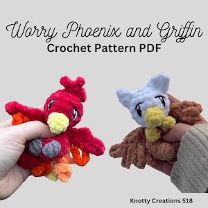 May include: Two crocheted Worry Pets: a red Phoenix and a brown Griffin. The Phoenix has a yellow beak and orange accents. The Griffin has a white head and yellow beak. The text reads "Worry Phoenix and Griffin Crochet Pattern PDF".