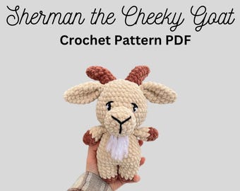 Sherman the cheeky Crochet Goat Pattern PDF, Cheeky Goat, Goat crochet, PDF digital download for amigurumi, unique crochet pattern