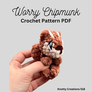 Worry Chipmunk Pattern, Woodland, Anxiety Toy, Worry Animal,  PDF download for amigurumi, Unique Crochet Pattern, Snuggler, Stuffed Animal