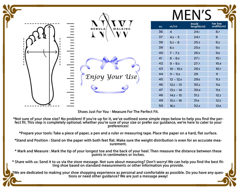 May include: A chart showing men's shoe sizes in US and European sizes, along with insole length and toe box width measurements in centimeters. The chart is titled "Men's" and includes the text "Enjoy Your Use".