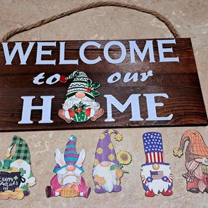 Interchangeable Gnome Sign: Seasonal Welcome Home Door Hanger