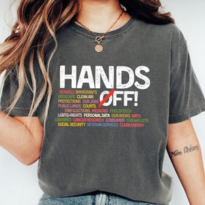 Comfort Colors Hands Off Protest T-Shirt: Political Activism Tee