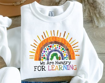 Rainbow Caterpillar Teacher Sweatshirt: Back To School Gift