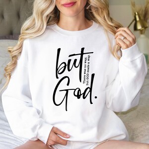 But God Sweatshirt, , Christian Gifts For Women, Christian Apparel, Christian Sweatshirt, Faith Sweater, Religious Gift, Christian Gift