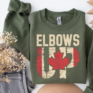 Elbows Up Canada Sweatshirt, True North Strong and Free Sweatshirt, Canadian Liberal Protest Sweatshirt, Canada Not for Sale Sweatshirt