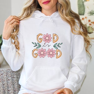 God is Good Hoodie, Jesus Christ Hoodie, Christian Hoodie, Jesus Hoodie, Faith Hoodie, Religious Gift, Inspirational Hoodie, Christian Gift