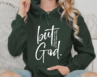 But God Hoodie: Christian Unisex Outfit