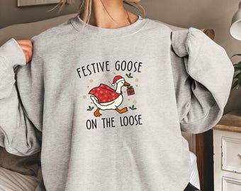 Festive Goose Sweatshirt: Christmas Goose On The Loose Crewneck