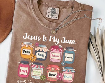 Jesus Is My Jam Comfort Colors Teet: Funny Christian Faith Shirt