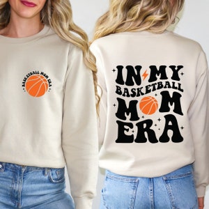 In My Basketball Mom Era Sweatshirt, Basketball Mom Sweatshirt, Basketball Mom Era Sweater, Sports Mom, Basketball Sweatshirt, Game Day