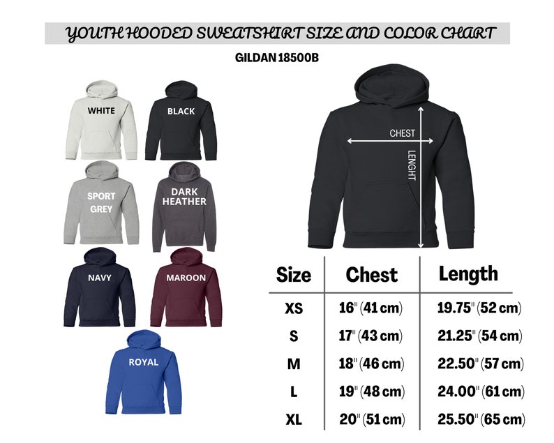 May include: Youth hooded sweatshirt size and color chart for Gildan 18500B. The chart shows the different sizes and colors available, along with the corresponding chest and length measurements in inches and centimeters.