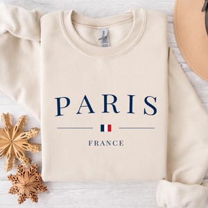 Paris France Sweatshirt, Paris Sweatshirt, Souvenir Sweater, French Gift, Paris Trip Sweatshirt, Paris Vacation Sweatshirt, Paris Lover Gift