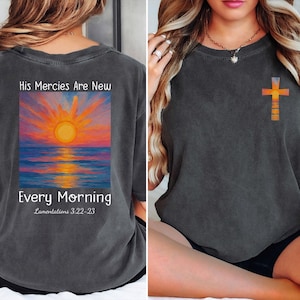 Comfort Colors Christian T-Shirt: His Mercies Are New Bible Verse