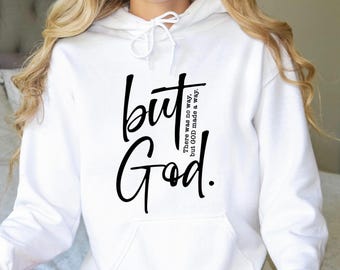 But God Hoodie: Christian Faith Pullover