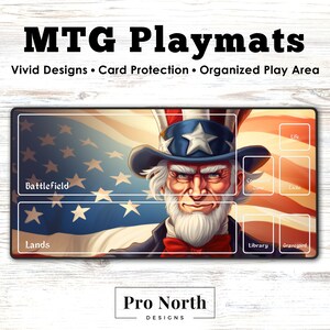May include: A playmat featuring a cartoon Uncle Sam with a red, white, and blue American flag background. The playmat is designed for Magic: The Gathering and includes sections for life, command zone, exile, library, graveyard, lands, and battlefield.