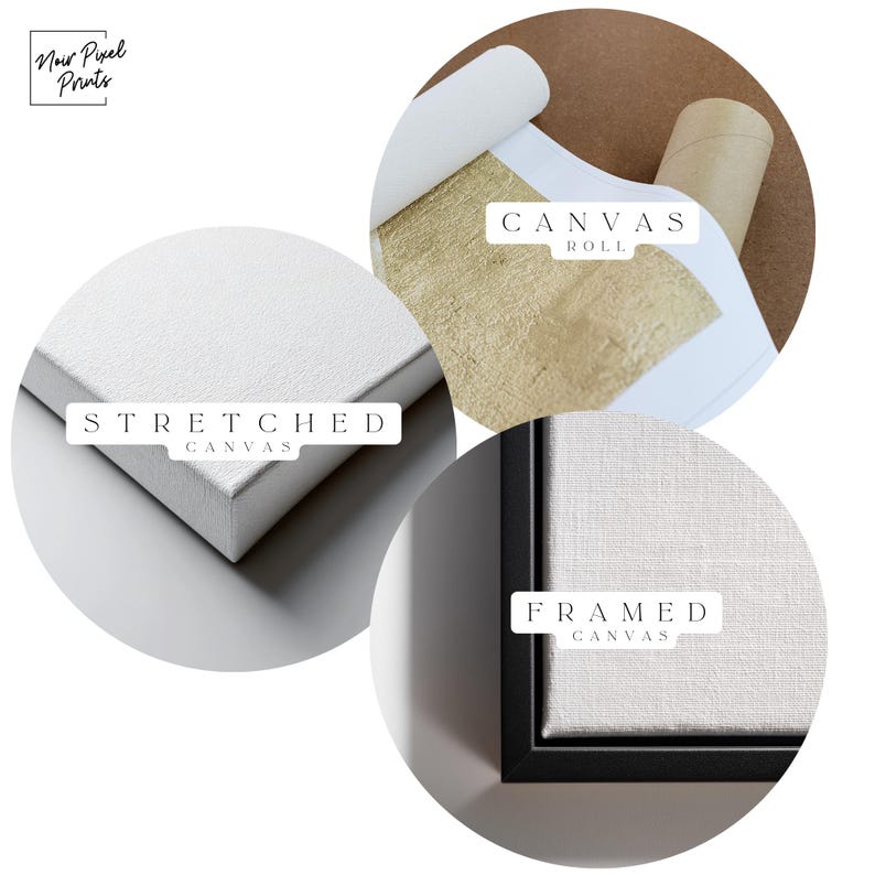 May include: Image showcasing three canvas options: stretched, canvas roll, and framed. The stretched canvas is white, the canvas roll has a gold-colored surface, and the framed canvas is in a black frame. The Noir Pixel Prints logo is in the top left corner.