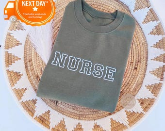 NURSE Embroidered Sweatshirt, College Font Sweatshirt, Nurse Pullover Sweatshirt, Gift for Grad, New Nurse Gift, Nurse T-Shirt, K5