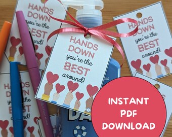 INSTANT DOWNLOAD Teacher Appreciation Week End of School Year Gift Tag Thank You Printable Hand Soap PTA Soap Hand Down You're The Best