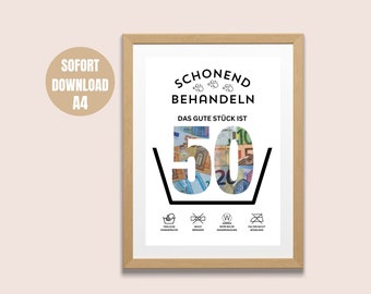 Birthday cash gift 50 years template for self-printing | Funny cash gift | Treat with care - the good piece is 50 | PDF A4 |