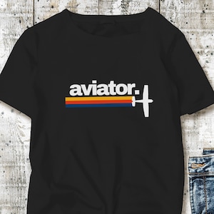 Retro Aviator T Shirt For Pilots and Aviation Enthusiasts Vintage Gift for Pilots for Him or for Her Aviator Nation Style T-Shirt