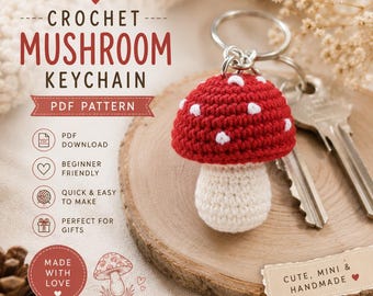 Beginner Crochet Mushroom Keychain Pattern, Tiny Toadstool Charm PDF, Easy Amigurumi Keyring, Instant Download