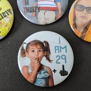 Custom 30th Birthday Party Favor Milestone Birthday Photo Pins Adult Party Favors Face Cut Out Buttons Funny Pin Badge Button for Birthdays image 5