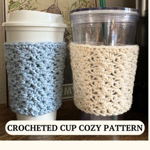 Crocheted cup cozy PATTERN - reusable coffee sleeve - crochet cotton cup holder - easy downloadable pdf crochet pattern - quick crochet gift