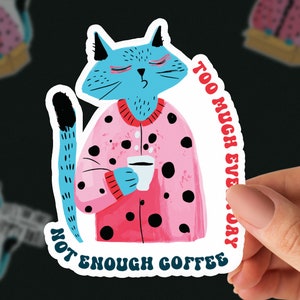 Cat Coffee Obsessed Sticker | Die Cut Sticker | Window Sticker | Laptop Sticker | Waterproof Decal