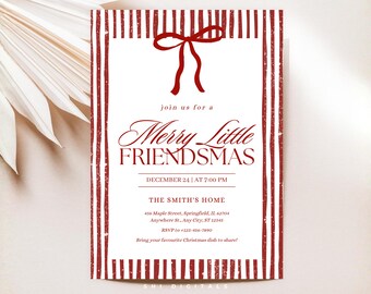 May include: A festive invitation with a white background and red accents. The text "Merry Little Friendsmas" is displayed in elegant script, with event details and a bow graphic at the top. The invitation is bordered with vertical red stripes.