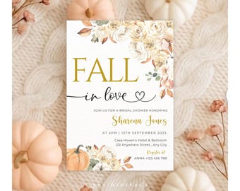 Puede incluir: Una invitación a una despedida de soltera con la frase "FALL in love" en dorado, adornos florales y calabazas. La invitación incluye el nombre "Sharena Jones", la fecha, la hora y los detalles del lugar.