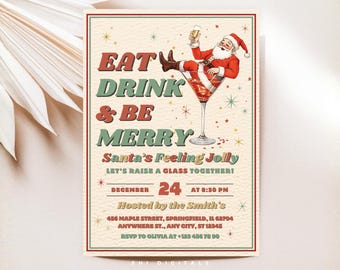 Könnte beinhalten: Eine Einladung zu Weihnachten im Vintage-Stil mit festlichem Design. Sie zeigt den Weihnachtsmann, der sich in einem Martini-Glas entspannt, den Text "Eat Drink & Be Merry" und Veranstaltungsdetails. Die Einladung ist mit einem rot-grünen Rahmen versehen.