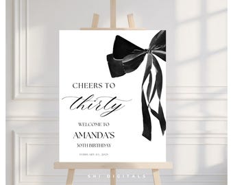 Black Bow 30th Birthday Welcome Sign