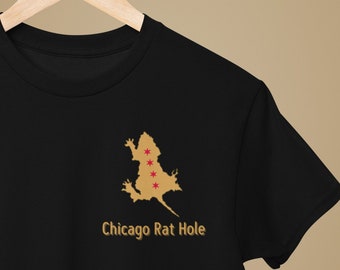 Chicago Rat Hole Chicago Lovers Gift Viral Rat Hole Gift for Him Rat Hole Gift T-Shirt Chicago Funny T-Shirt Meme T-Shirt