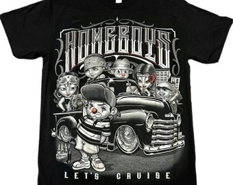 Homeboys Let’s Cruise T Shirt