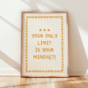 Inspirational Saying Prints, Your Only Limit Is Your Mindset, Printable Wall Art, Home Decor, Inspirational Quotes, Motivational Poster