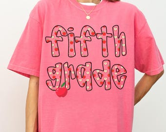 Comfort Colors® Fifth Grade Teacher Shirt, Back to School Tee, Teacher Group Shirt, First Day of School Shirt, Teacher Appreciation Gift