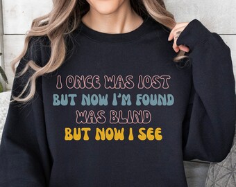 Amazing Grace Christian Sweatshirt, Hymn Shirt, Christian Merch, Catholic Sweatshirt Gift