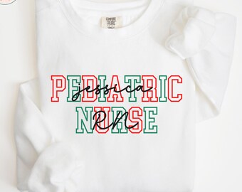 Comfort Colors® Personalized Pediatric Nurse Christmas Sweatshirt, Nurse Group Shirt, Nurse Holiday Sweatshirt, Nurse Crewneck Sweater