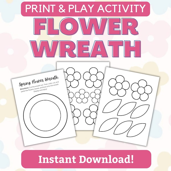 Printable Spring Activity Preschool Craft, Build a Flower Wreath, Printable Activities, Flower Wreath Kit for Kids, Keep Kids Busy Activity