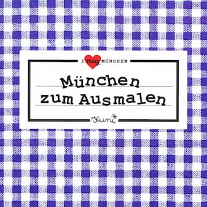 München - Malbuch - München zum Ausmalen