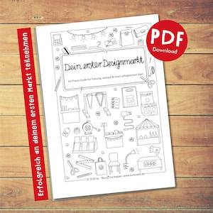 May include: A black and white PDF download guide titled "Dein erster Designmarkt" with illustrations of market-related items. The guide includes the text "Erfolgreich an deinem ersten Markt teilnehmen" on a red strip. A red circle with "PDF Download" is in the top right.