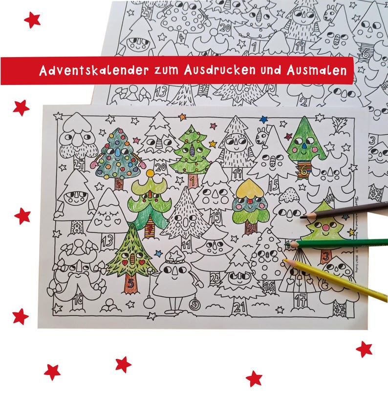 May include: Advent calendar colouring pages with quirky Christmas trees, numbered 1-24, and star decorations. The text "Adventskalender zum Ausdrucken und Ausmalen" is in a red banner. Several coloured pencils are visible.