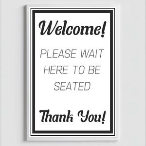 Printable Please Wait To Be Seated Sign, Large Poster Size, Instant Download JPEG