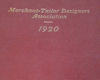 Part 5, the last and final part of the 1920 Merchant Tailor and Designers Association yearbook