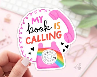 My Book Is Calling Stickers / Bookish Stickers / Book Lover Gift / Bookish Merch / Kindle Sticker / Smut Reader / Reading Lover / E-Reader