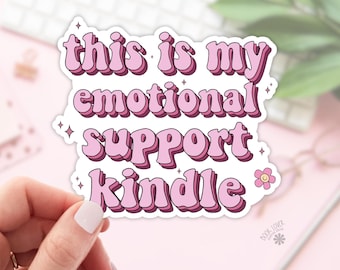 This Is My Emotional Support Kindle Stickers / Bookish Stickers / Book Lover Gift / Bookish Merch / Smut Reader / Reading Lover