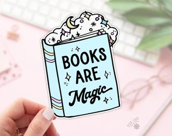 Books are Magic Stickers / Bookish Stickers / Book Lover Gift / Bookish Merch / Kindle Sticker / Smut Reader / Reading Lover / E-Reader