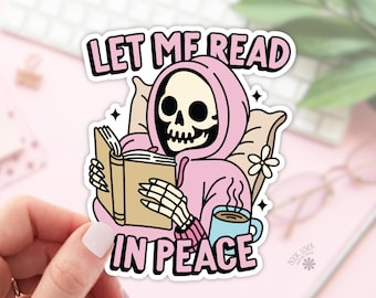 Let Me Read In Peace Skull Stickers / Bookish Stickers / Book Lover Gift / Bookish Merch / Kindle Sticker / Smut Reader / Reading Lover