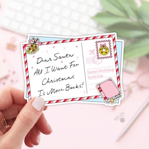 Dear Santa All I Want For Christmas is More Books Stickers / Bookish Stickers / Book Lover Gift / Bookish Merch / Kindle Sticker